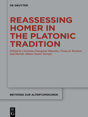 cover image of Reassessing Homer in the Platonic Tradition